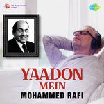 Yaadon Mein - Mohammed Rafi - Sawan Kumar Song Download
